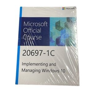 Microsoft Official Course 20697-1C Implementing and Managing Windows 10 Book New